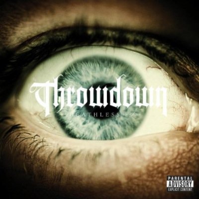 Throwdown: "Deathless" – 2009