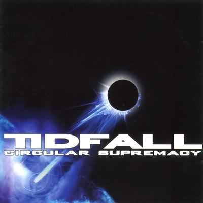 Tidfall: "Circular Supremacy" – 2000