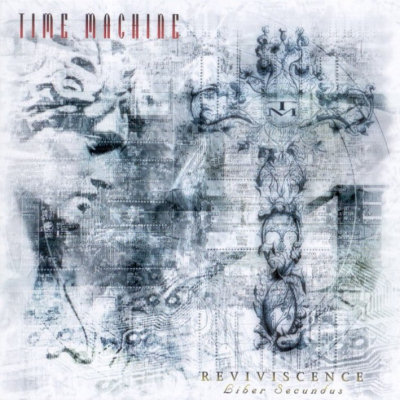 Time Machine: "Reviviscence (Liber Secundus)" – 2004