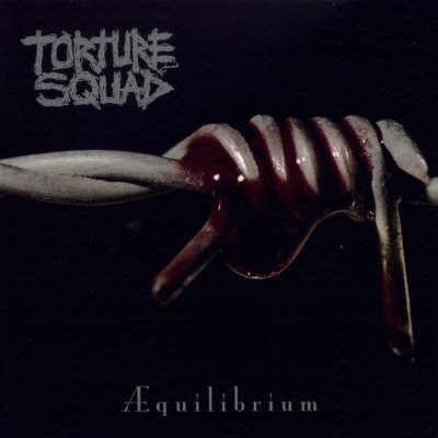 Torture Squad: "Æquilibrium" – 2010