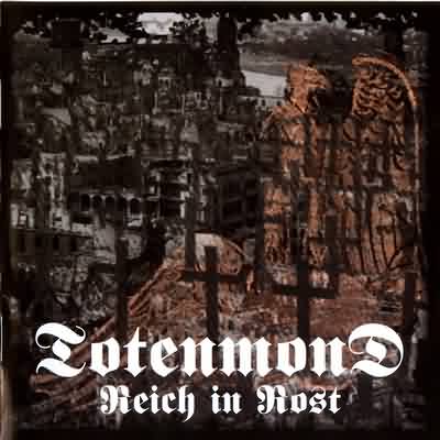 Totenmond: "Reich In Rost" – 2000