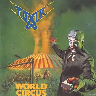 Toxik: "World Circus" – 1988