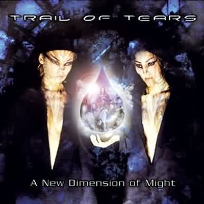 Trail Of Tears: "A New Dimension Of Might" – 2002