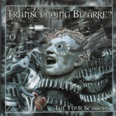 Transcending Bizarre?: "The Four Scissors" – 2003
