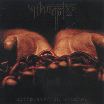 Trauma: "Suffocated In Slumber" – 2000