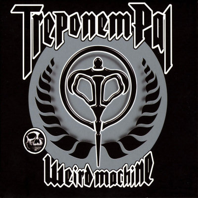 Treponem Pal: "Weird Machine" – 2008