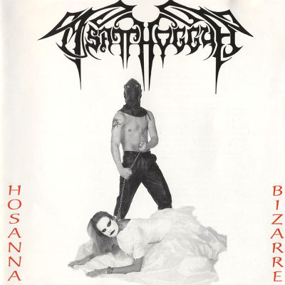 Tsatthoggua: "Hosanna Bizarre" – 1996