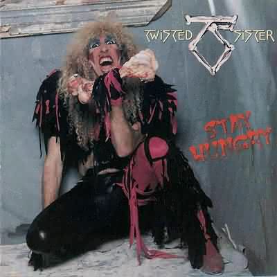 Twisted Sister: "Stay Hungry" – 1984