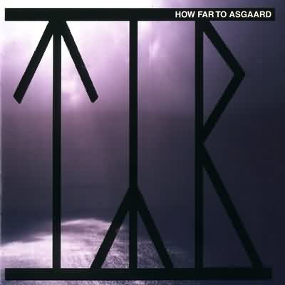 Týr: "How Far To Asgaard" – 2002