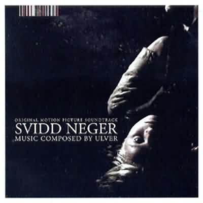 Ulver: "Svidd Neger" – 2003