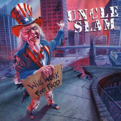 Uncle Slam: "Will Work For Food" – 1993