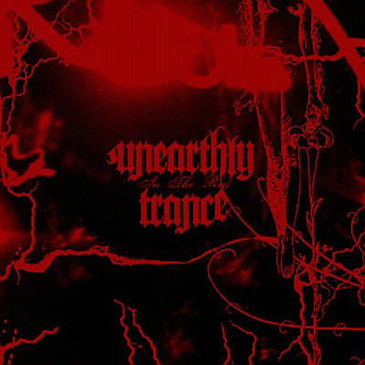 Unearthly Trance: "In The Red" – 2004