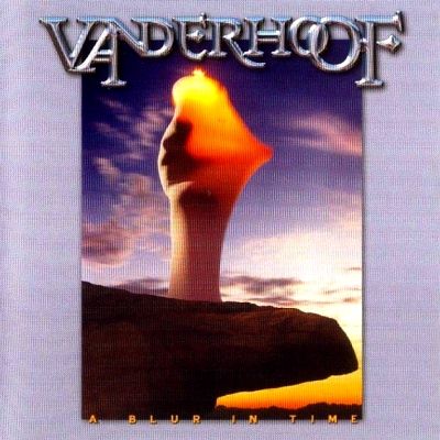 Vanderhoof: "A Blur In Time" – 2002