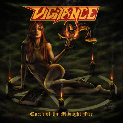 Vigilance: "Queen Of The Midnight Fire" – 2013
