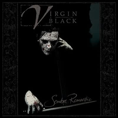 Virgin Black: "Sombre Romantic" – 2001