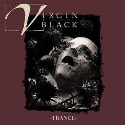 Virgin Black: "Trance" – 1998