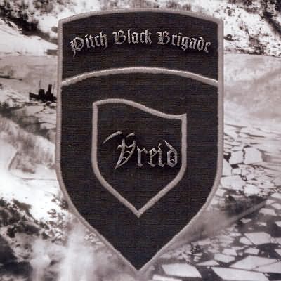 Vreid: "Pitch Black Brigade" – 2006