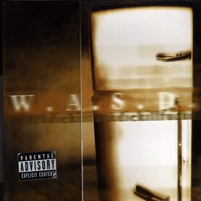 W.A.S.P.: "Kill Fuck Die" – 1997