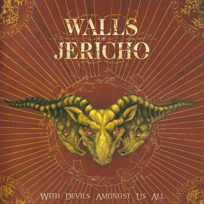 Walls Of Jericho: "With Devils Amongst Us All" – 2006