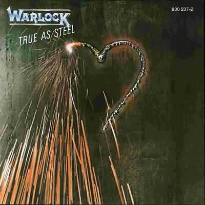 Warlock: "True As Steel" – 1986