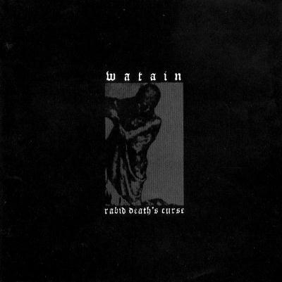 Watain: "Rabid Death's Curse" – 2000