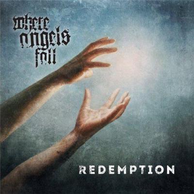 Where Angels Fall: "Redemption" – 2014
