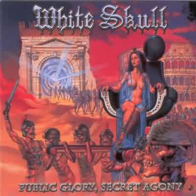 White Skull: "Public Glory, Secret Agony" – 2000