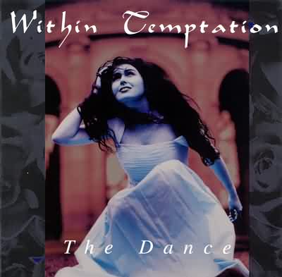 Within Temptation: "The Dance" – 1997