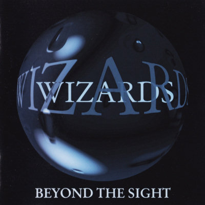 Wizards: "Beyond The Sight" – 1998