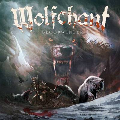 Wolfchant: "Bloodwinter" – 2017