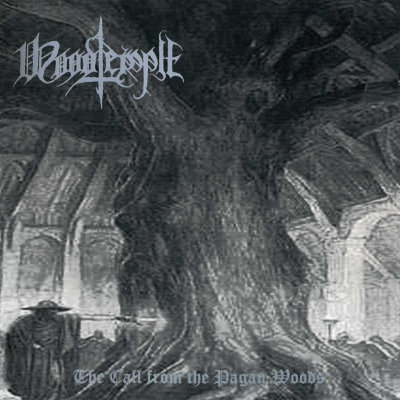Woodtemple: "The Call From The Pagan Woods" – 2004