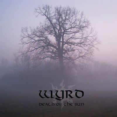 Wyrd: "Death Of The Sun" – 2016