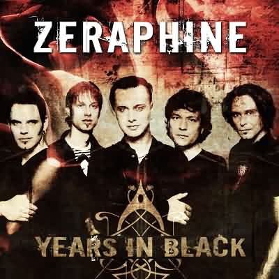 Zeraphine: "Years In Black" – 2007