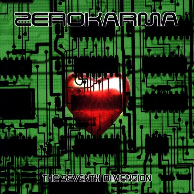 Zerokarma: "The Seventh Dimension" – 2007